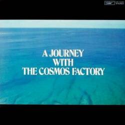 Cosmos Factory : A Journey with the Cosmos Factory